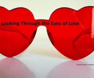 Abiding in Christ: Looking through the Eyes of Love