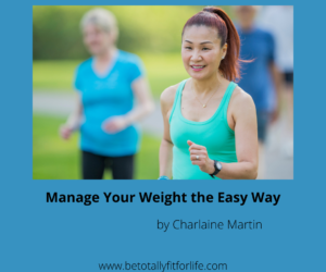 Manage Your Weight the Easy Way