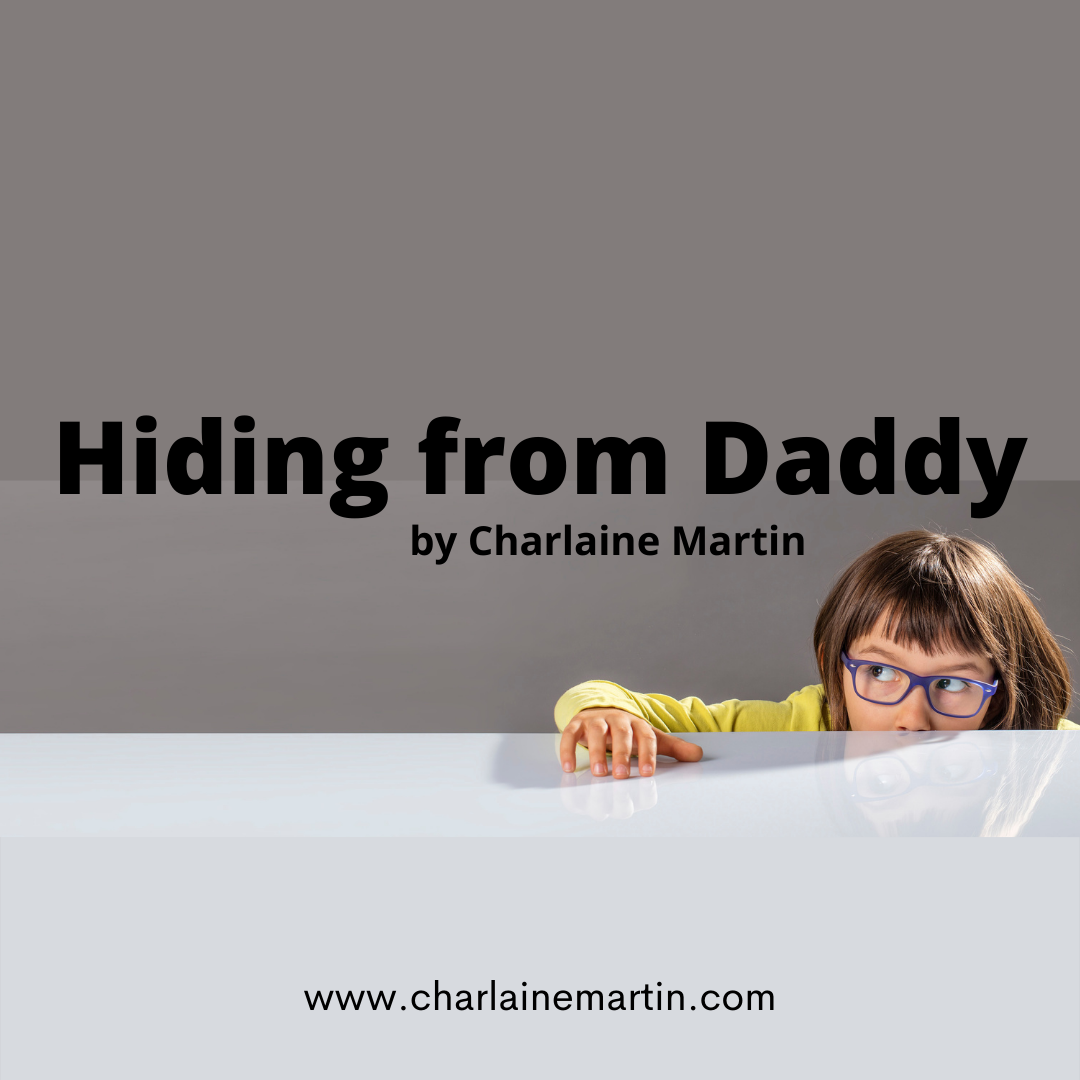 Hiding From Daddy