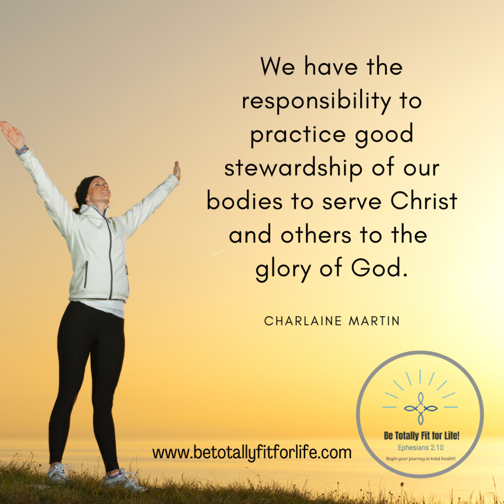 Practice good personal stewardship.