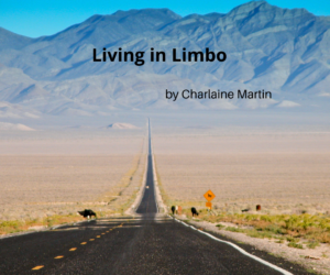 Living in Limbo