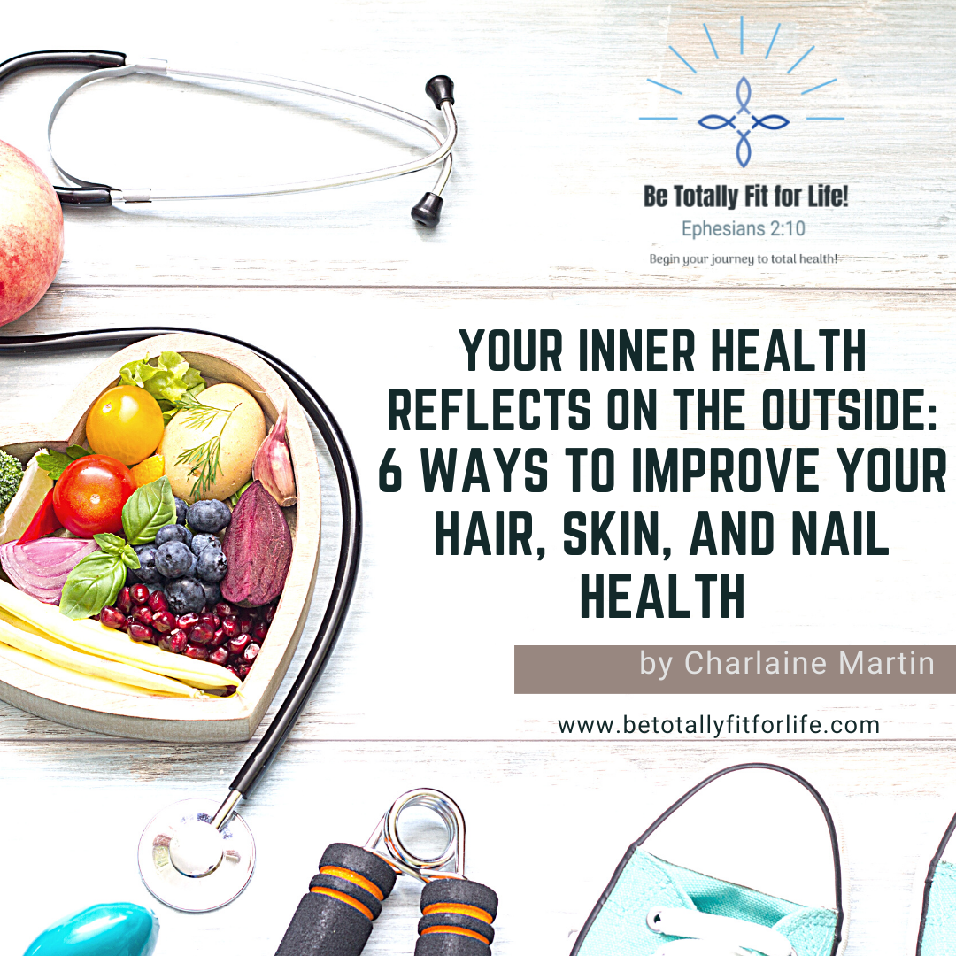 Your Inner Health Reflects on the Outside