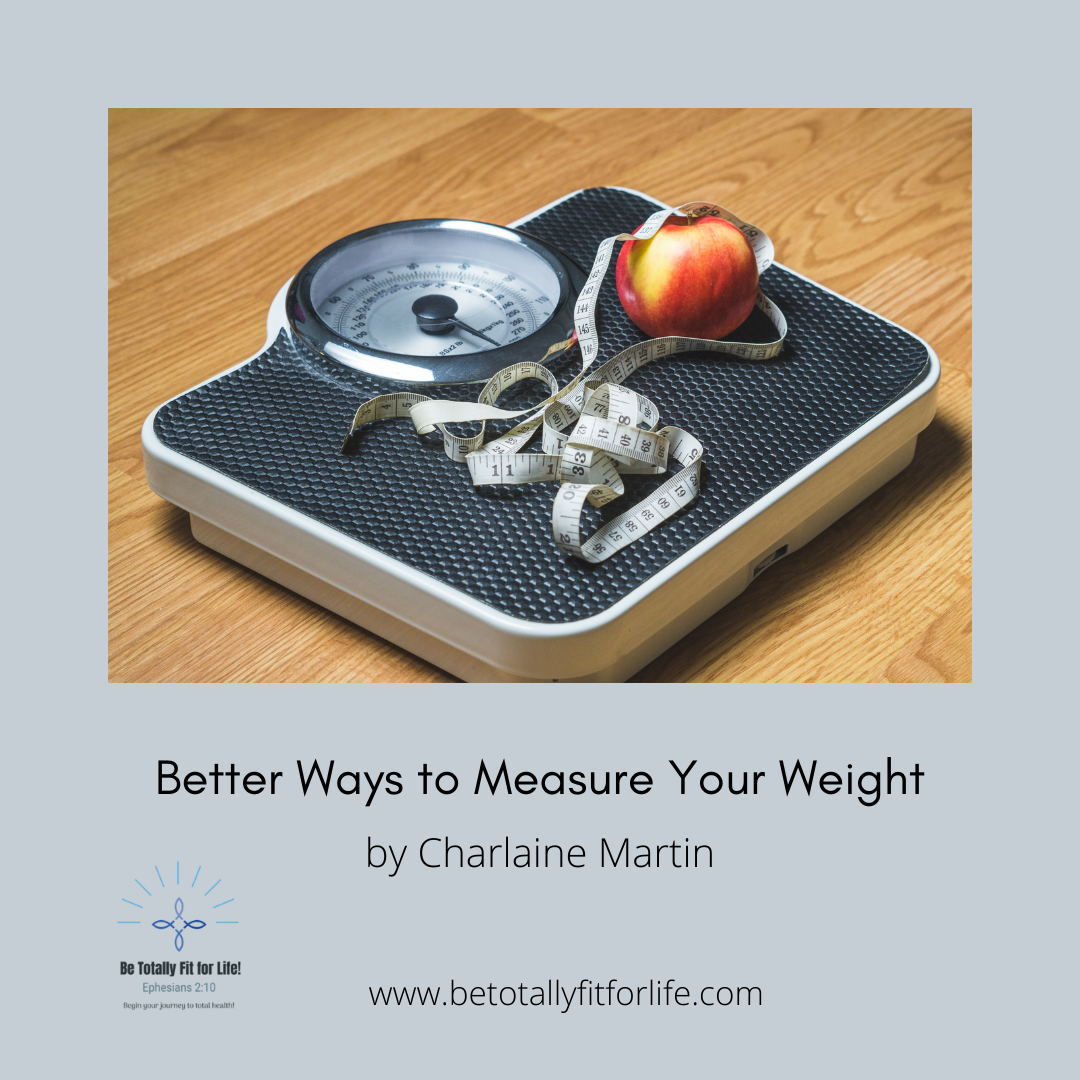 Better Ways to Measure Your Weight