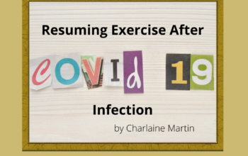 Resuming Exercise After Covid-19 Infection