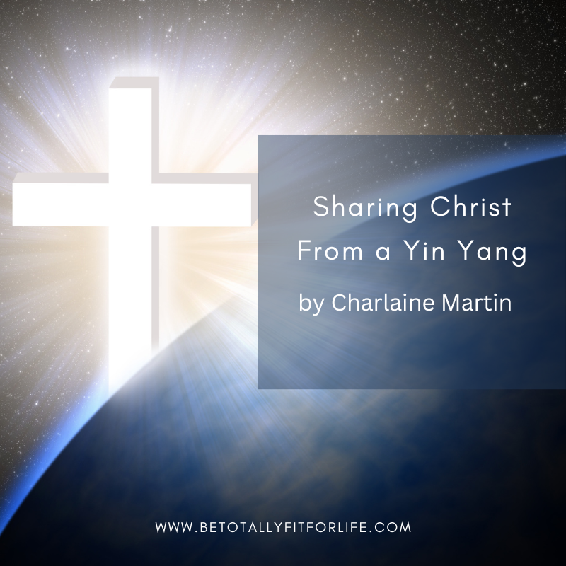 Sharing Christ from a Yin Yang