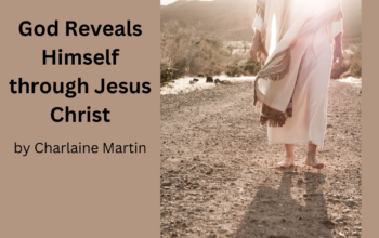 God Reveals Himself through Jesus Christ