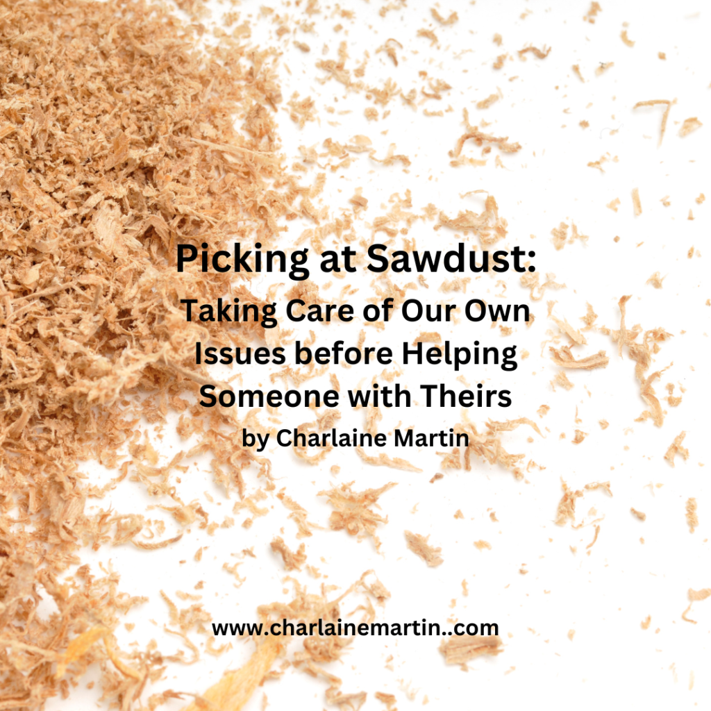 picking at sawdust